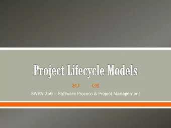 SWEN 256  Software Process &amp; Project Management  Start  Project  End  Planning