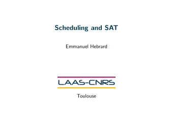 Scheduling and SAT  Emmanuel Hebrard  Toulouse  Outline  Introduction  1  Scheduling and SAT