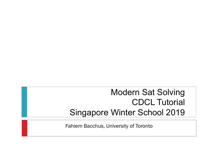 modern sat solving cdcl tutorial singapore winter school