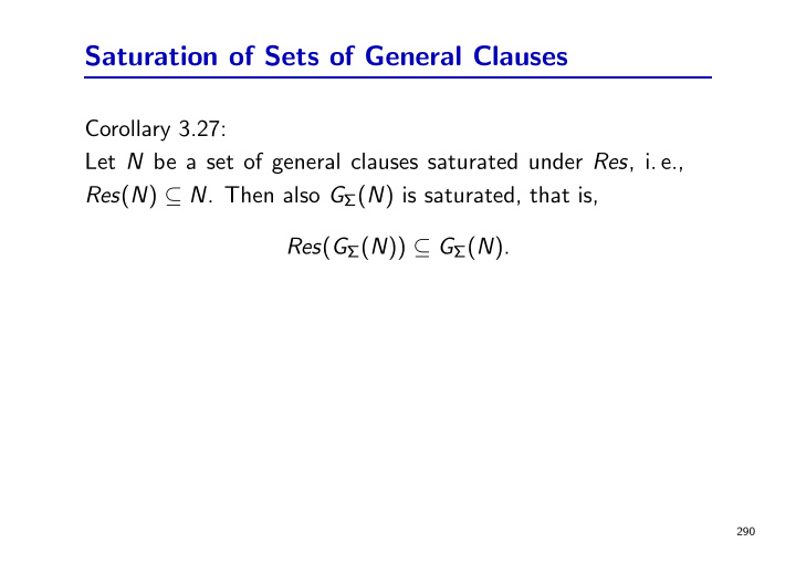 saturation of sets of general clauses
