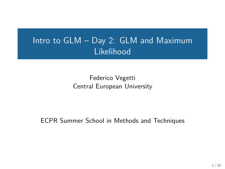 intro to glm day 2 glm and maximum likelihood