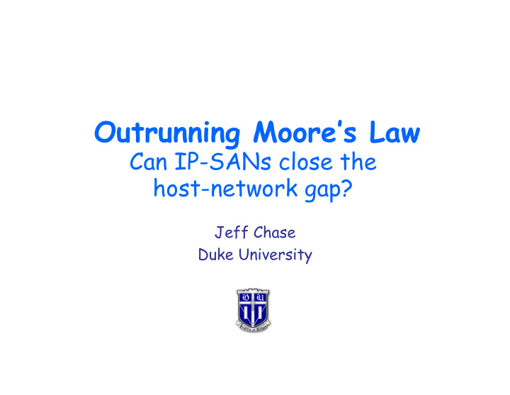 outrunning moore s law