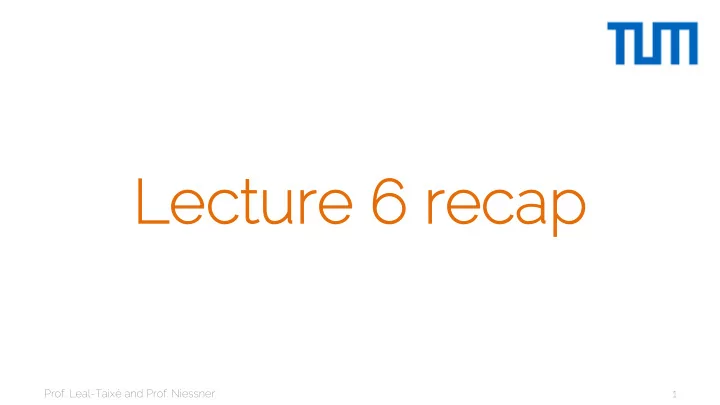 lectu ture 6 6 reca recap