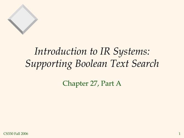 introduction to ir systems supporting boolean text search