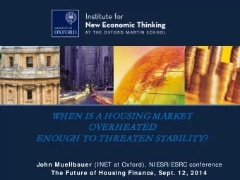 WHEN  N IS A HOUSING  NG M  MARK  RKET  OVER  ERHEA  EATED  ED  ENO  NOUGH TO T  THRE  REATEN S N