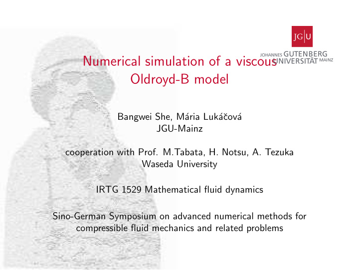 numerical simulation of a viscous oldroyd b model