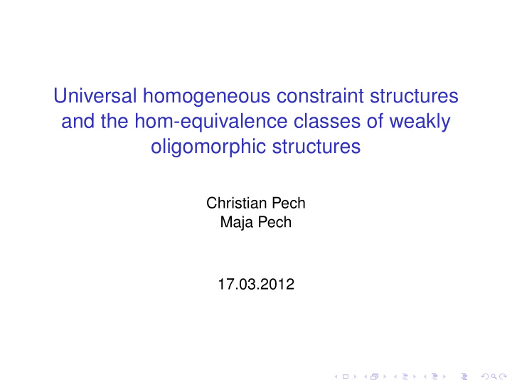 universal homogeneous constraint structures and the hom