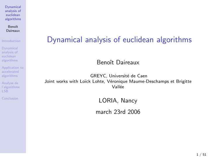dynamical analysis of euclidean algorithms