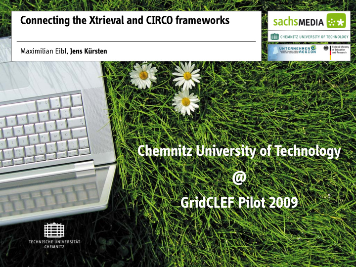chemnitz university of technology gridclef pilot 2009