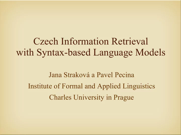 czech information retrieval with syntax based language