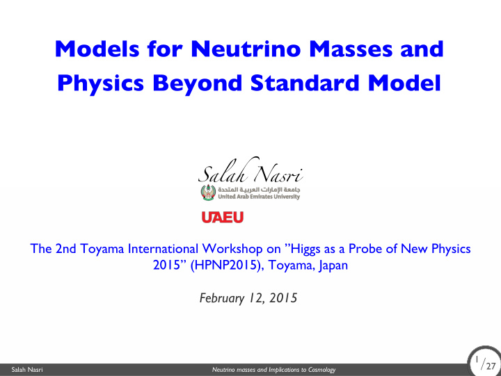 models for neutrino masses and physics beyond standard
