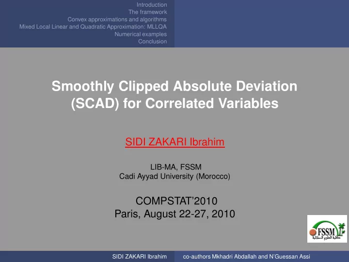 smoothly clipped absolute deviation scad for correlated