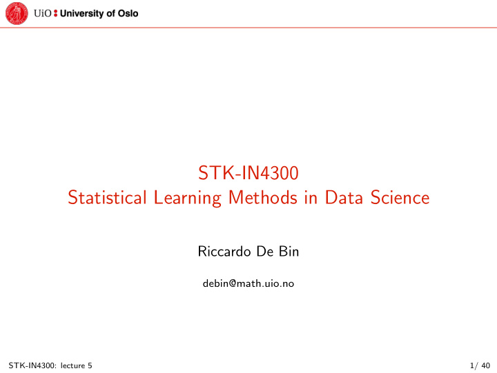 stk in4300 statistical learning methods in data science