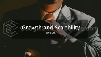 Growth and Scalability  Joe Black  &quot;product/market fit means being in a good market with a