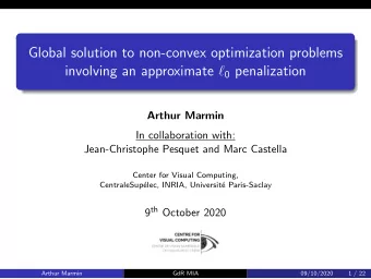 Global solution to non-convex optimization problems involving an approximate  0 penalization
