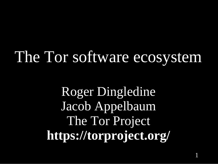 the tor software ecosystem