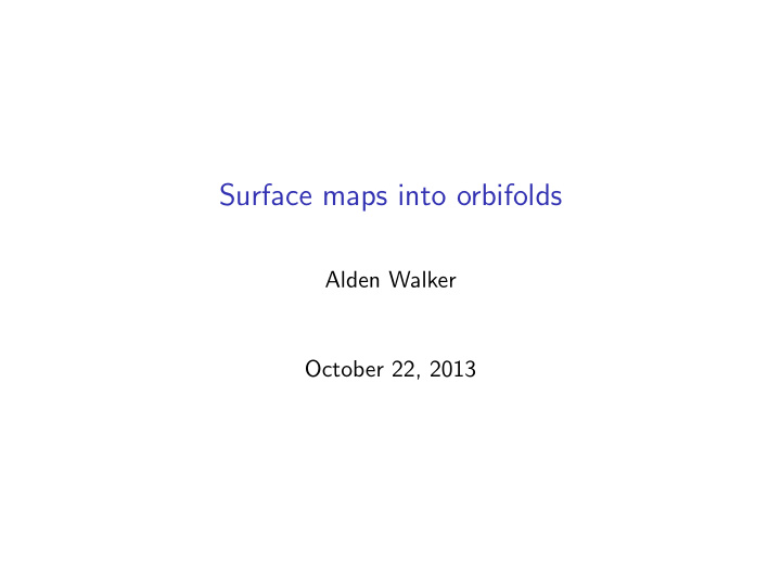 surface maps into orbifolds