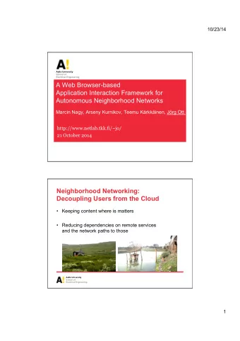 A Web Browser-based  Application Interaction Framework for  Autonomous Neighborhood Networks