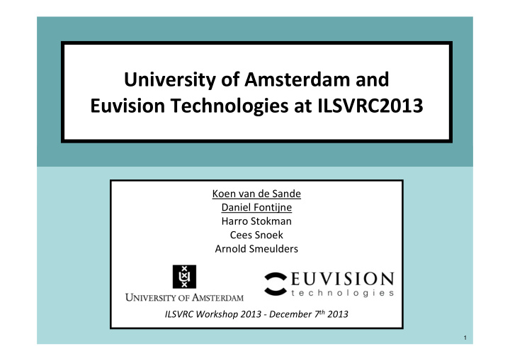 university of amsterdam and euvision technologies at