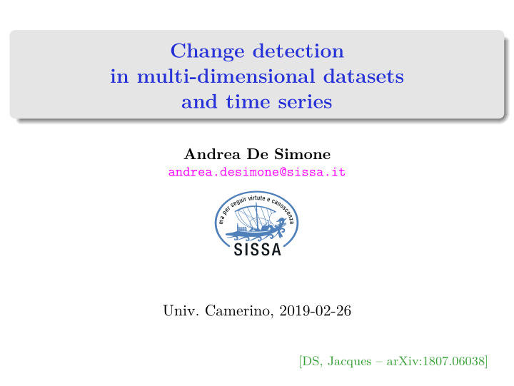 change detection in multi dimensional datasets and time