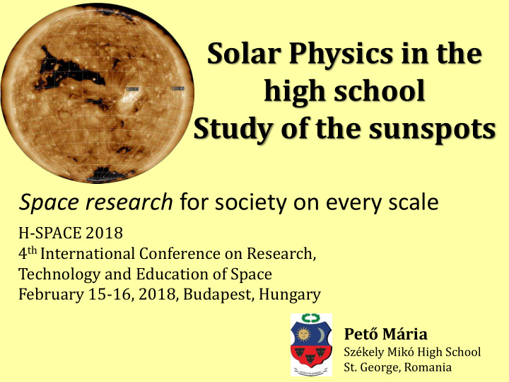 solar physics in the high school study of the sunspots