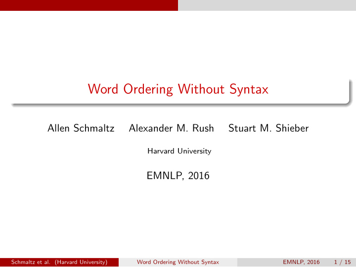 word ordering without syntax