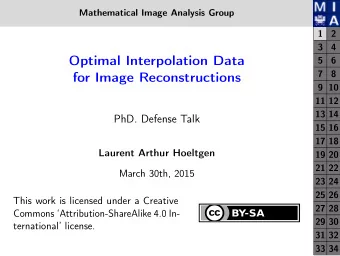 Optimal Interpolation Data  5  6  7  8  for Image Reconstructions  9  10  11  12  13  14  PhD.