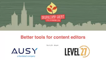 Better tools for content editors  Petr ILLEK  Morpht Better tools for content editors  Modifiers