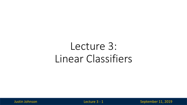 lecture 3 linear classifiers