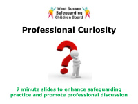 professional curiosity 7 minute slides to enhance