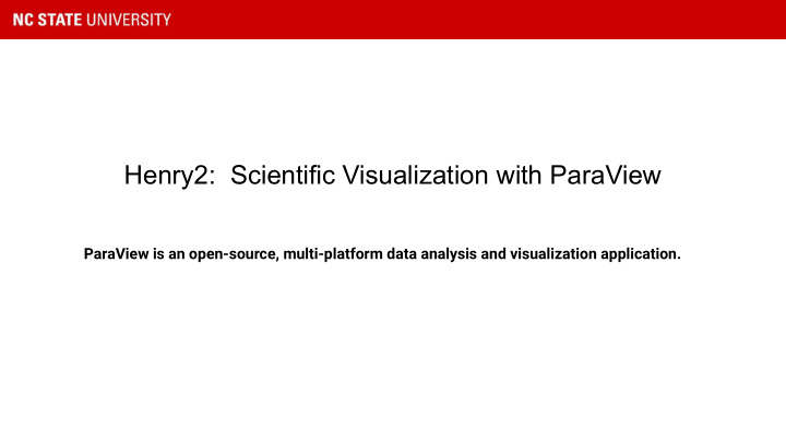 henry2 scientific visualization with paraview