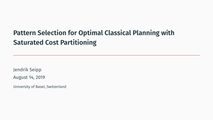 pattern selection for optimal classical planning with