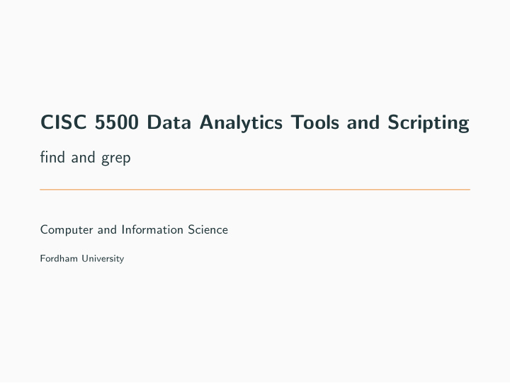 cisc 5500 data analytics tools and scripting