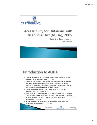 Training Presentation  January 2015  The Accessibility for Ontarians with Disabilities Act, 2005