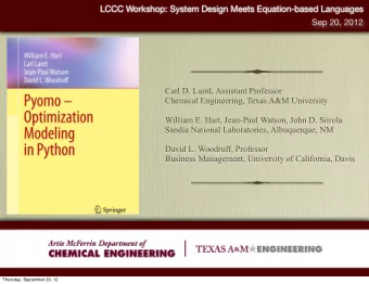 LCCC Workshop: System Design Meets Equation-based Languages  Sep 20, 2012  Carl D. Laird, Assistant