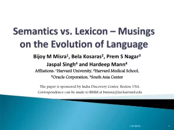 1/31/2016  1 1. The Problem 2. Steps and Time Delays in Creating Speech 3. Semantic Representation