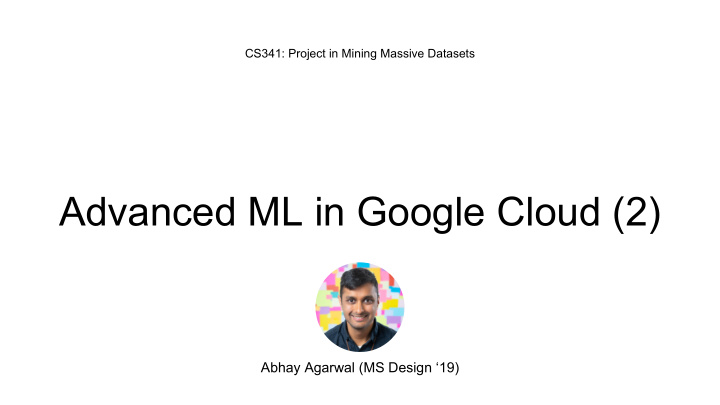 advanced ml in google cloud 2