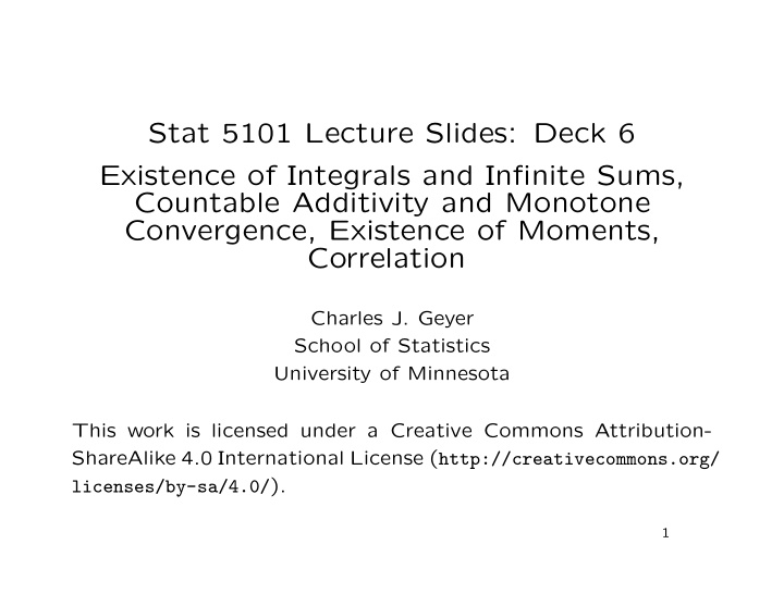 stat 5101 lecture slides deck 6 existence of integrals
