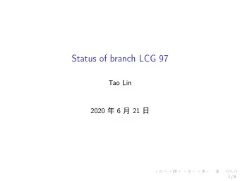 Status of branch LCG 97  Tao Lin 2020  6  21   1 / 8  Outline  Status of External