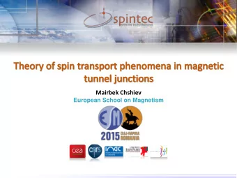Mairbek Chshiev  European School on Magnetism Spintronics  Conventional spintronics  Spin-orbit