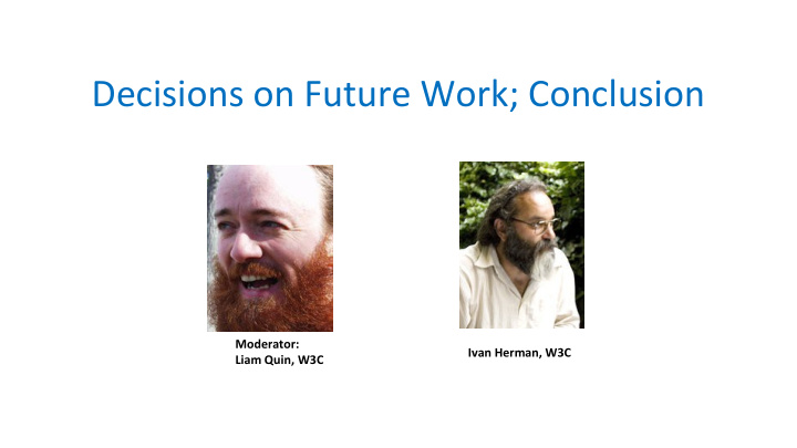 decisions on future work conclusion