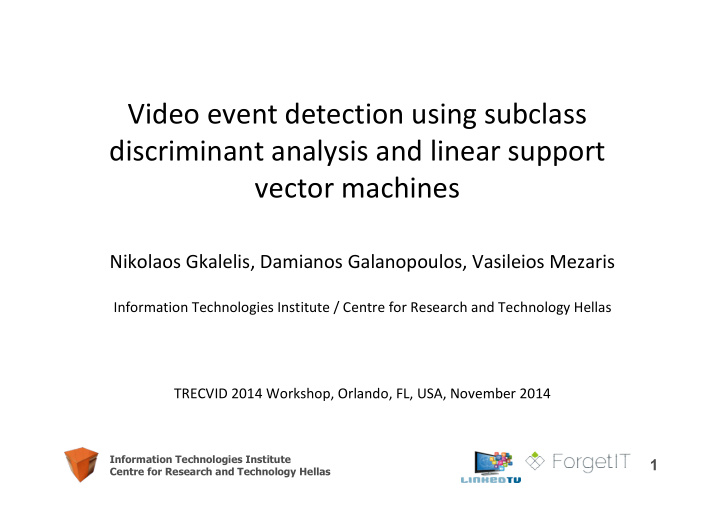 video event detection using subclass discriminant