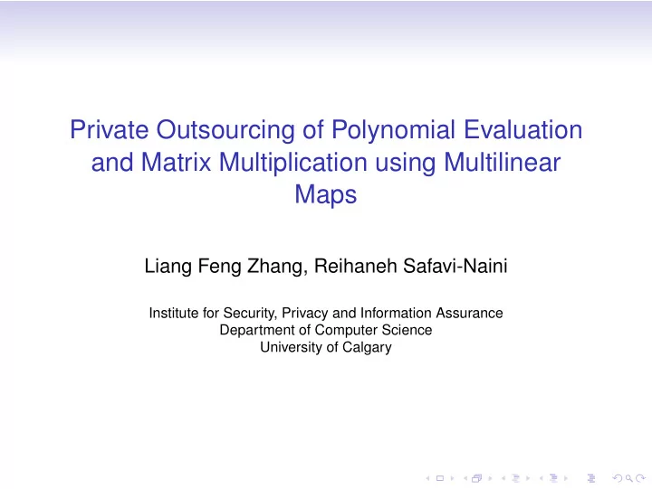 private outsourcing of polynomial evaluation and matrix