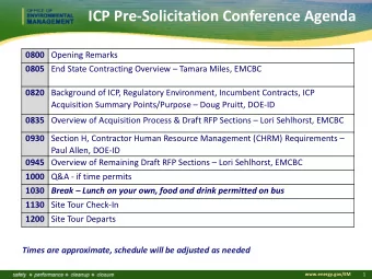 ICP Pre-Solicitation Conference Agenda 0800 Opening Remarks 0805 End State Contracting Overview