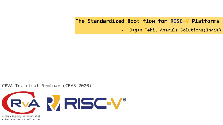 the standardized boot flow for risc v platforms