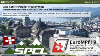 Data-Centric Parallel Programming  Torsten Hoefler, invited talk at ROSS19 at HPDC19 in