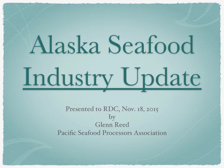 alaska seafood industry update