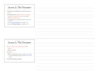 Scene 2: The Dreamer  The plot line is developed from Jacobs two dreams in  vv. 5-11  HW