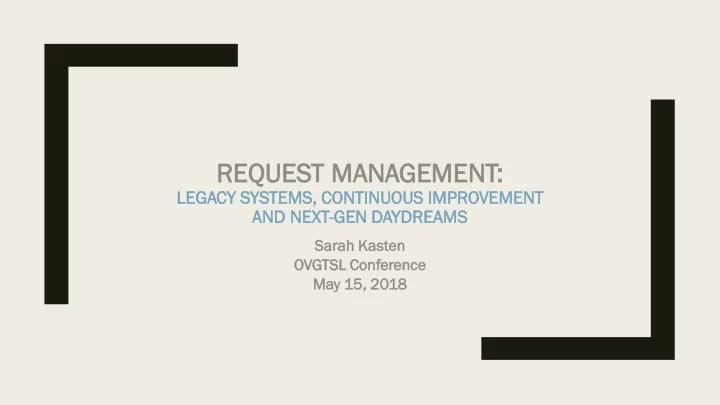 request m managem emen ent