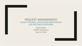 REQUEST M  MANAGEM  EMEN  ENT:  LEGAC  ACY SYSTE  TEMS  MS, C  , CONTIN  TINUOUS I  IMPROVEME  MENT